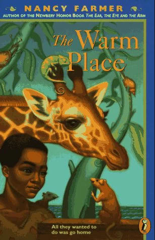 The Warm Place by Nancy Farmer