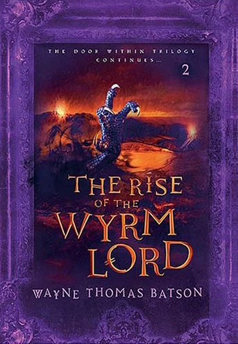The Rise of the Wyrm Lord
