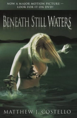 Beneath Still Waters by Matthew J. Costello