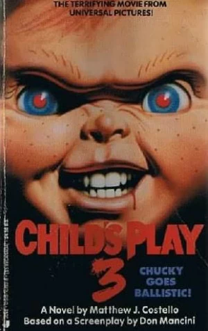 Child's Play 3 by Matthew J. Costello