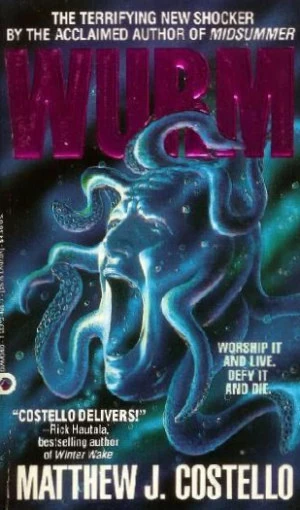 Wurm (Wurm #1) by Matthew J. Costello
