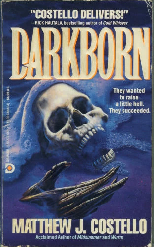 Darkborn by Matthew J. Costello