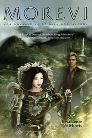 Morevi: The Chronicles of Rafe and Askana (Morevi) by Tee Morris, Lisa Lee