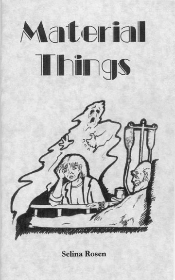 Material Things by Selina Rosen