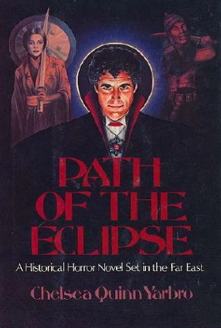 Path of the Eclipse (Saint-Germain #4) by Chelsea Quinn Yarbro