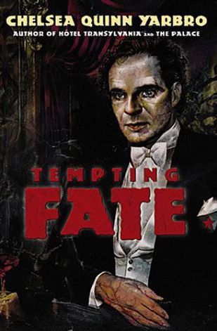 Tempting Fate (Saint-Germain #5) by Chelsea Quinn Yarbro
