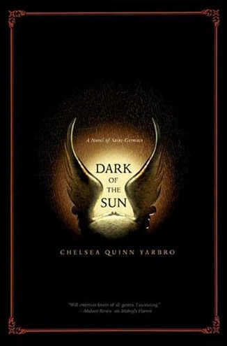 Dark of the Sun (Saint-Germain #17) by Chelsea Quinn Yarbro