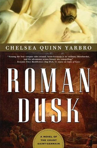 Roman Dusk (Saint-Germain #19) by Chelsea Quinn Yarbro