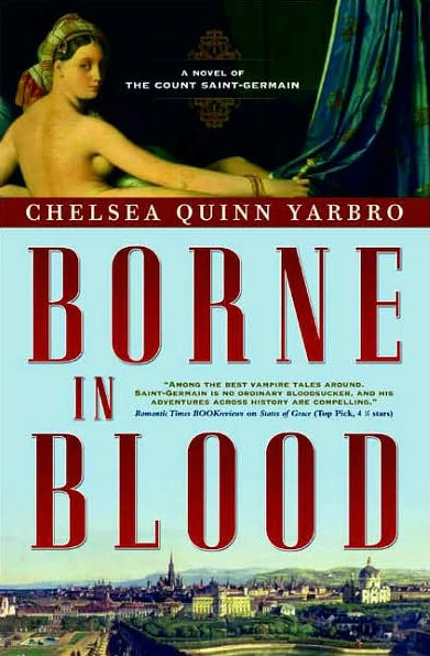 Borne in Blood (Saint-Germain #20) by Chelsea Quinn Yarbro