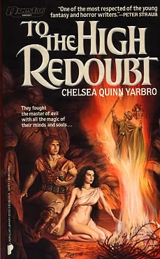 To the High Redoubt by Chelsea Quinn Yarbro