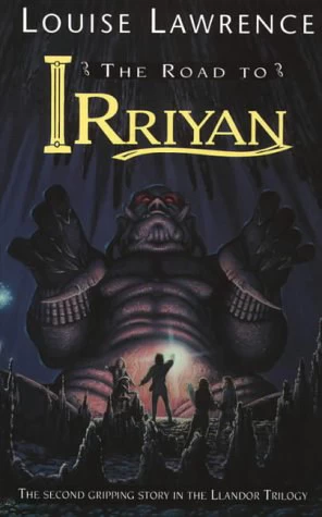 The Road to Irriyan (Llandor #2) by Louise Lawrence