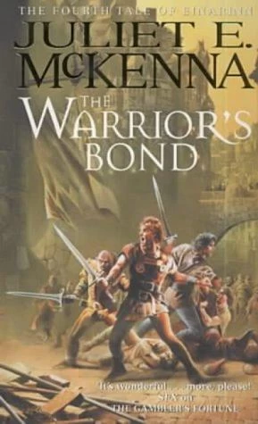 The Warrior's Bond (The Tales of Einarinn #4) by Juliet E. McKenna