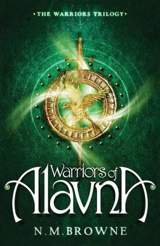 Warriors of Alavna (The Warriors Trilogy #1) by N. M. Browne
