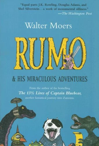 Rumo & His Miraculous Adventures (Zamonia #2) by Walter Moers
