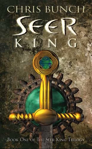 Seer King (The Seer King Trilogy #1) by Chris Bunch