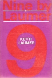 Nine by Laumer by Keith Laumer