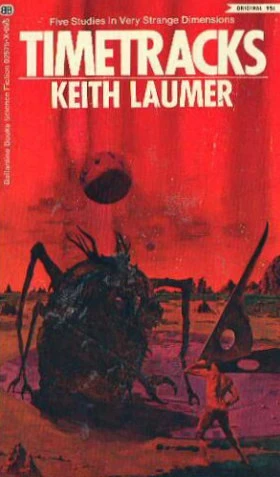 Timetracks by Keith Laumer
