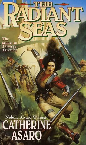 The Radiant Seas (Saga of the Skolian Empire #4) by Catherine Asaro