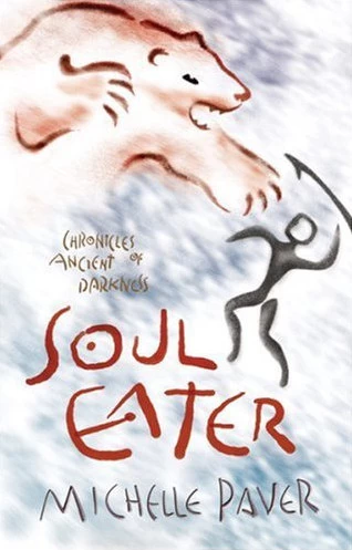 Soul Eater (Chronicles of Ancient Darkness #3) by Michelle Paver