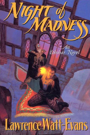 Night of Madness (Legends of Ethshar #7) by Lawrence Watt-Evans