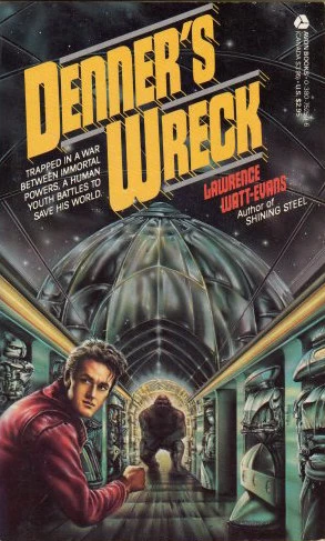 Denner's Wreck by Lawrence Watt-Evans