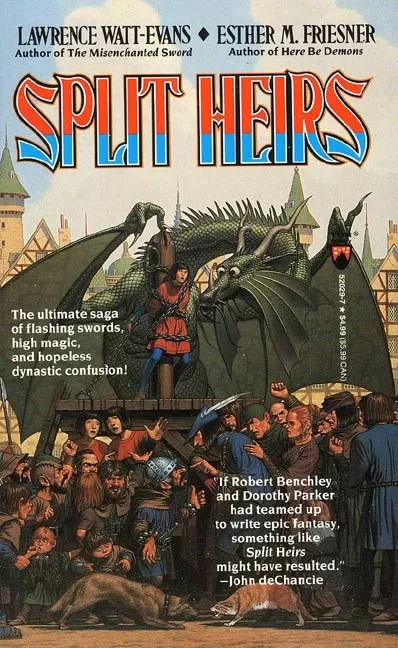 Split Heirs by Esther Friesner, Lawrence Watt-Evans