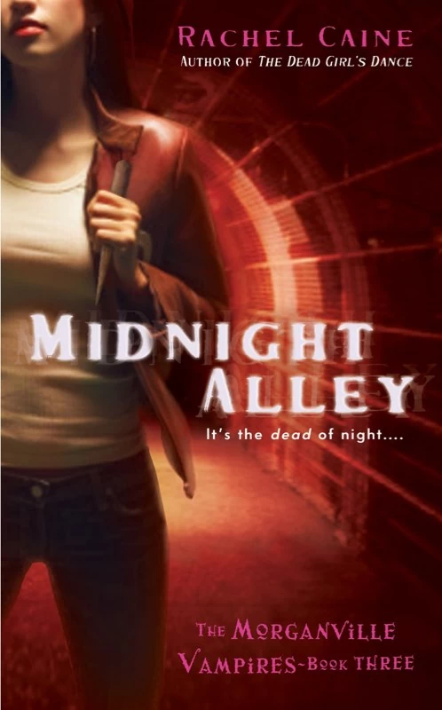 Midnight Alley (The Morganville Vampires #3) by Rachel Caine
