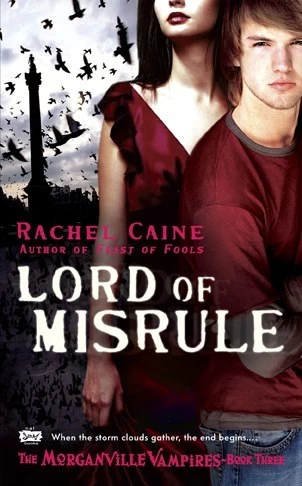 Lord of Misrule (The Morganville Vampires #5) by Rachel Caine