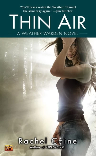 Thin Air (Weather Warden #6) by Rachel Caine