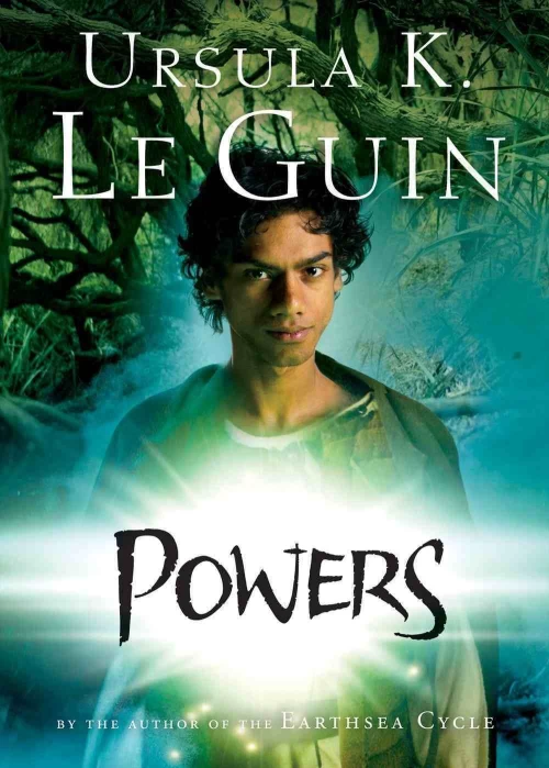 Powers (Chronicles of the Western Shore #3) by Ursula K. Le Guin