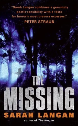 The Missing by Sarah Langan