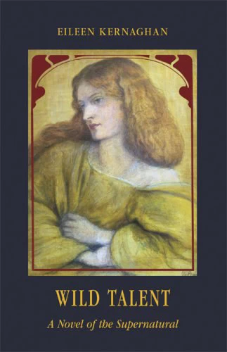 Wild Talent: A Novel of the Supernatural