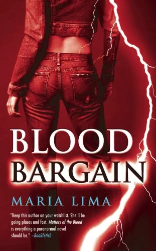 Blood Bargain (Blood Lines / Keira Kelly #2) by Maria Lima