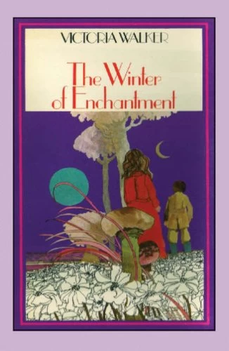 The Winter of Enchantment