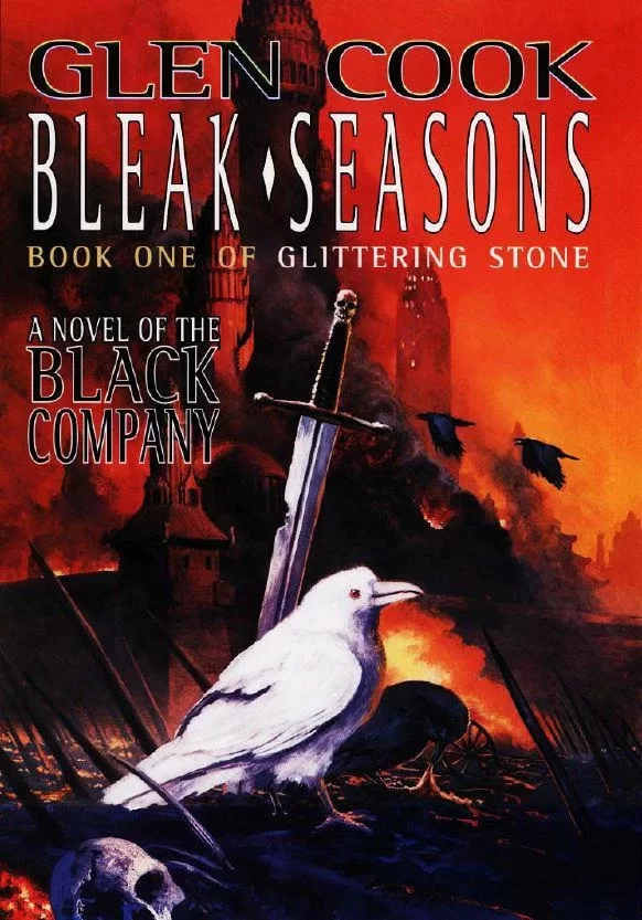 Bleak Seasons (A Chronicle of the Black Company #6) by Glen Cook
