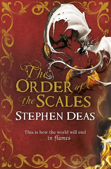 The Order of the Scales (The Memory of Flames #3) by Stephen Deas