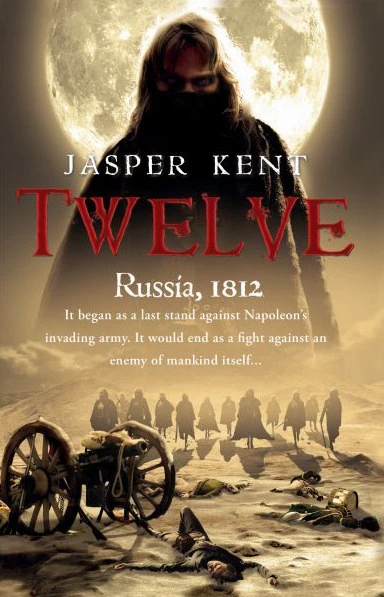 Twelve (The Danilov Quintet #1) by Jasper Kent