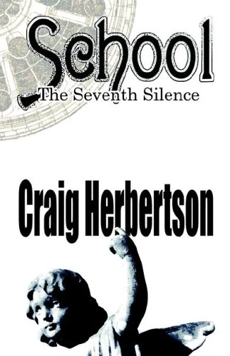 School: The Seventh Silence