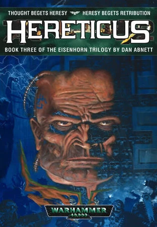 Hereticus (Warhammer 40,000: The Eisenhorn Series #3) by Dan Abnett