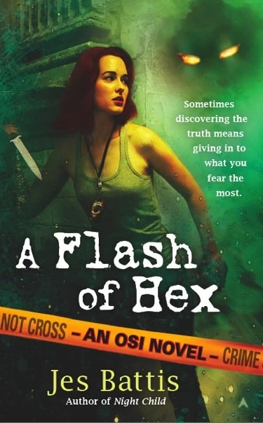 A Flash of Hex (OSI #2) by Jes Battis