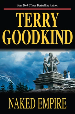 Naked Empire (The Sword of Truth #8) by Terry Goodkind