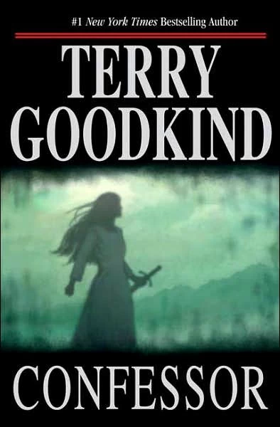 Confessor (The Sword of Truth #11) by Terry Goodkind