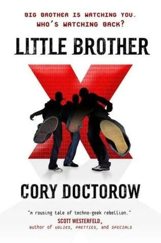 Little Brother (Little Brother #1) by Cory Doctorow