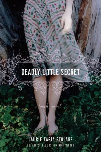 Deadly Little Secret (Touch #1) by Laurie Faria Stolarz