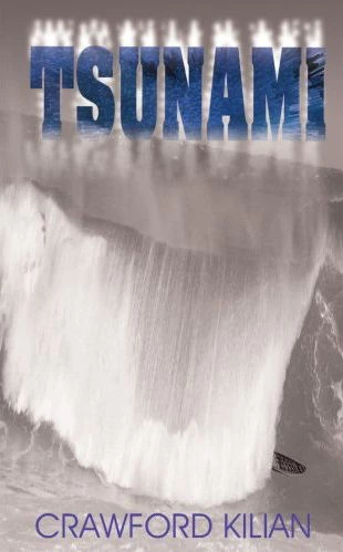 Tsunami (Icequake #2) by Crawford Kilian
