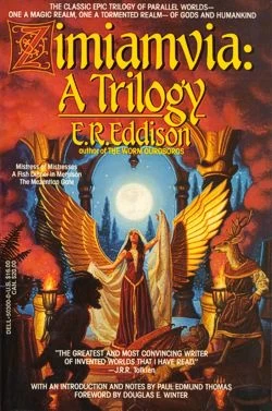 Zimiamvia: A Trilogy (Zimiamvia) by E. R. Eddison