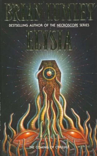 Elysia: The Coming of Cthulhu! (Titus Crow #6) by Brian Lumley
