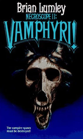 Necroscope II: Vamphyri! (Necroscope #2) by Brian Lumley