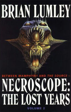 Necroscope: The Lost Years Volume 2 (Necroscope: The Lost Years #2) by Brian Lumley