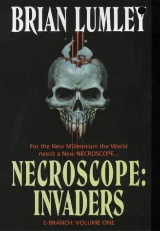 Necroscope: Invaders (E-Branch #1) by Brian Lumley
